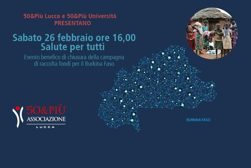 Evento di solidarietà con il Burkina faso organizzato da 50&Più Lucca