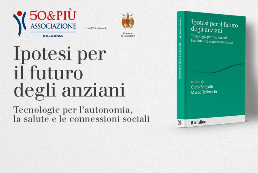 50&Più Calabria organizza la presentazione del libro Ipotesi per il futuro degli anziani