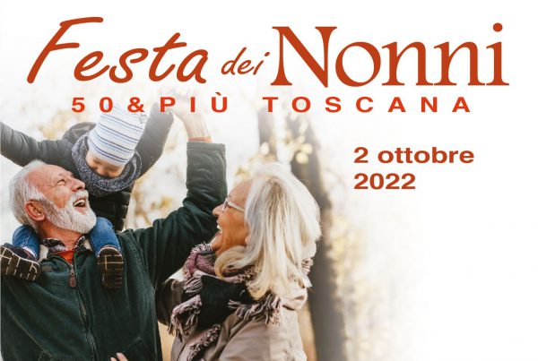 50&Più Toscana organizza la festa dei nonni