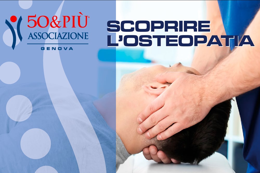 50&più Genova organizza l'incontro scoprire l'osteopatia