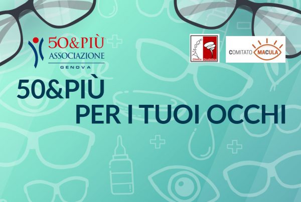 50&Più Genova contro la maculopatia