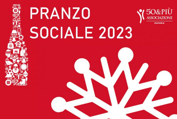 50&Più Parma, in occasione delle festività natalizie, organizza per i soci il tradizionale Pranzo Sociale nella giornata di domenica 17 dicembre alle 12.30. 