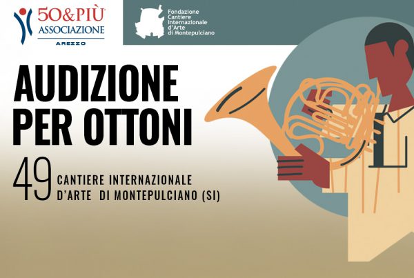 nuovo bando per le audizione per ottone organizzato da 50&Più Arezzo