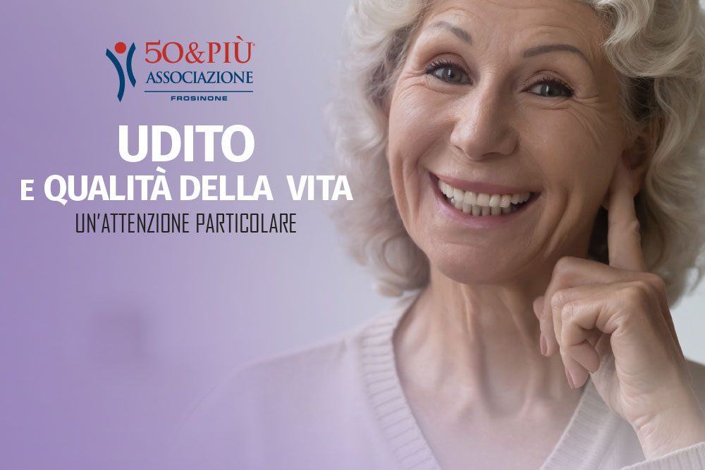 50&più Frosinone organizza il convegno Udito e qualità della vita