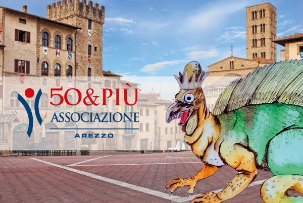 50&Più Arezzo presenta il Basilisco ed altre storie